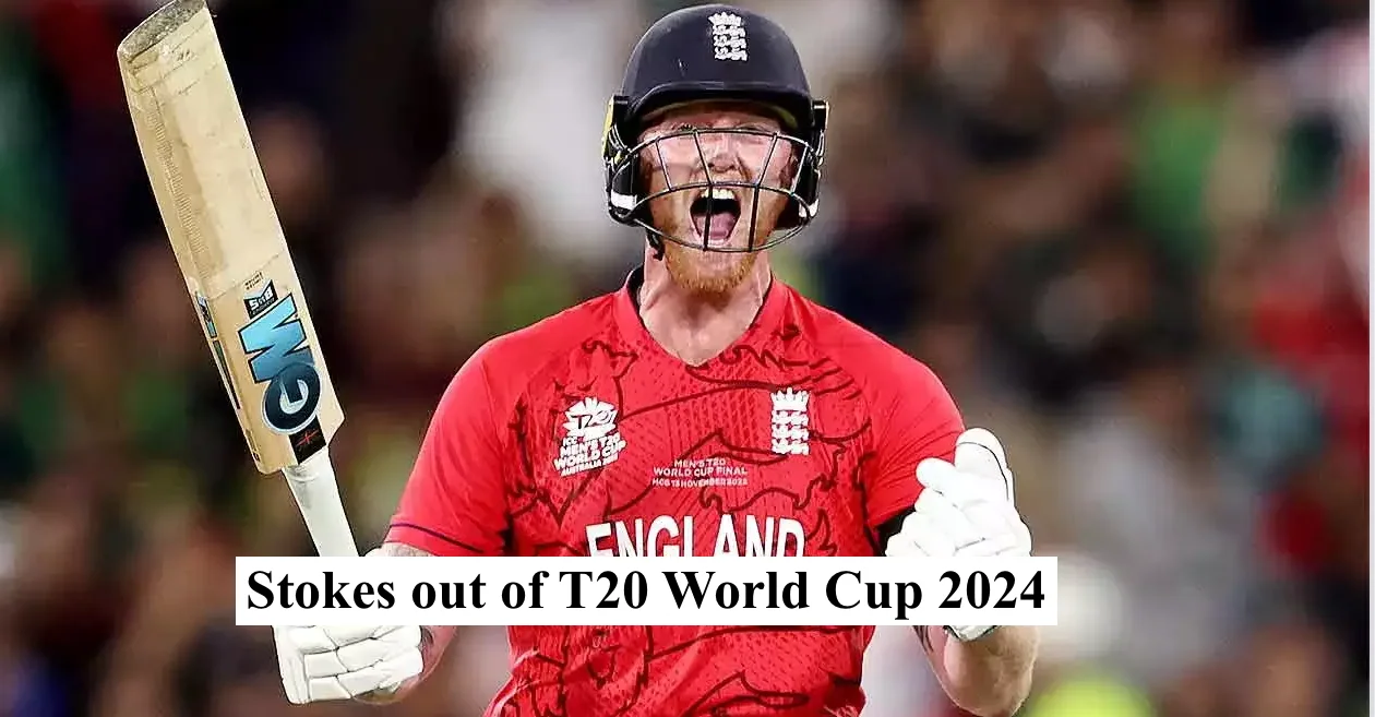 Ben Stokes opts out of T20 World Cup 2024; here’s the reason CricNews 360